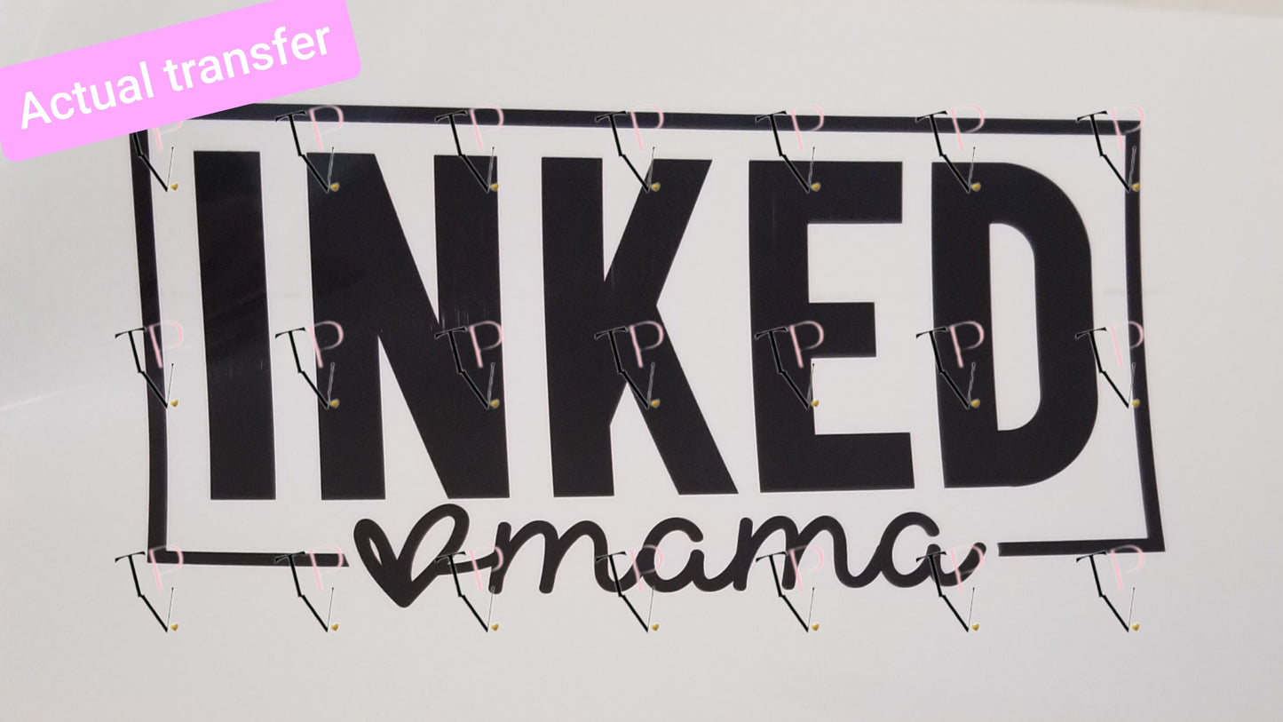 Inked Mama (BLACK LETTERS) Transfer