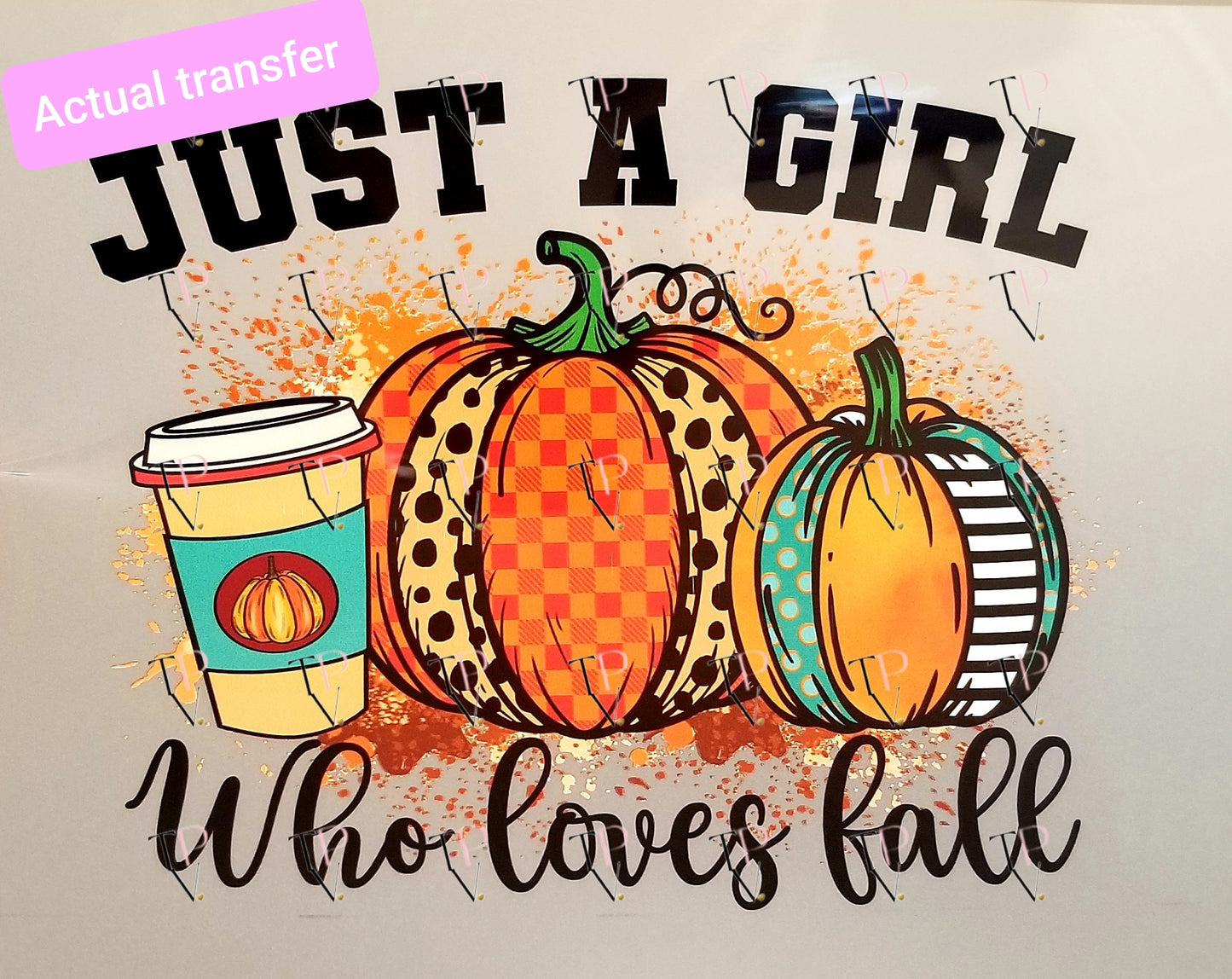 Just A Girl Who Loves Fall Transfer