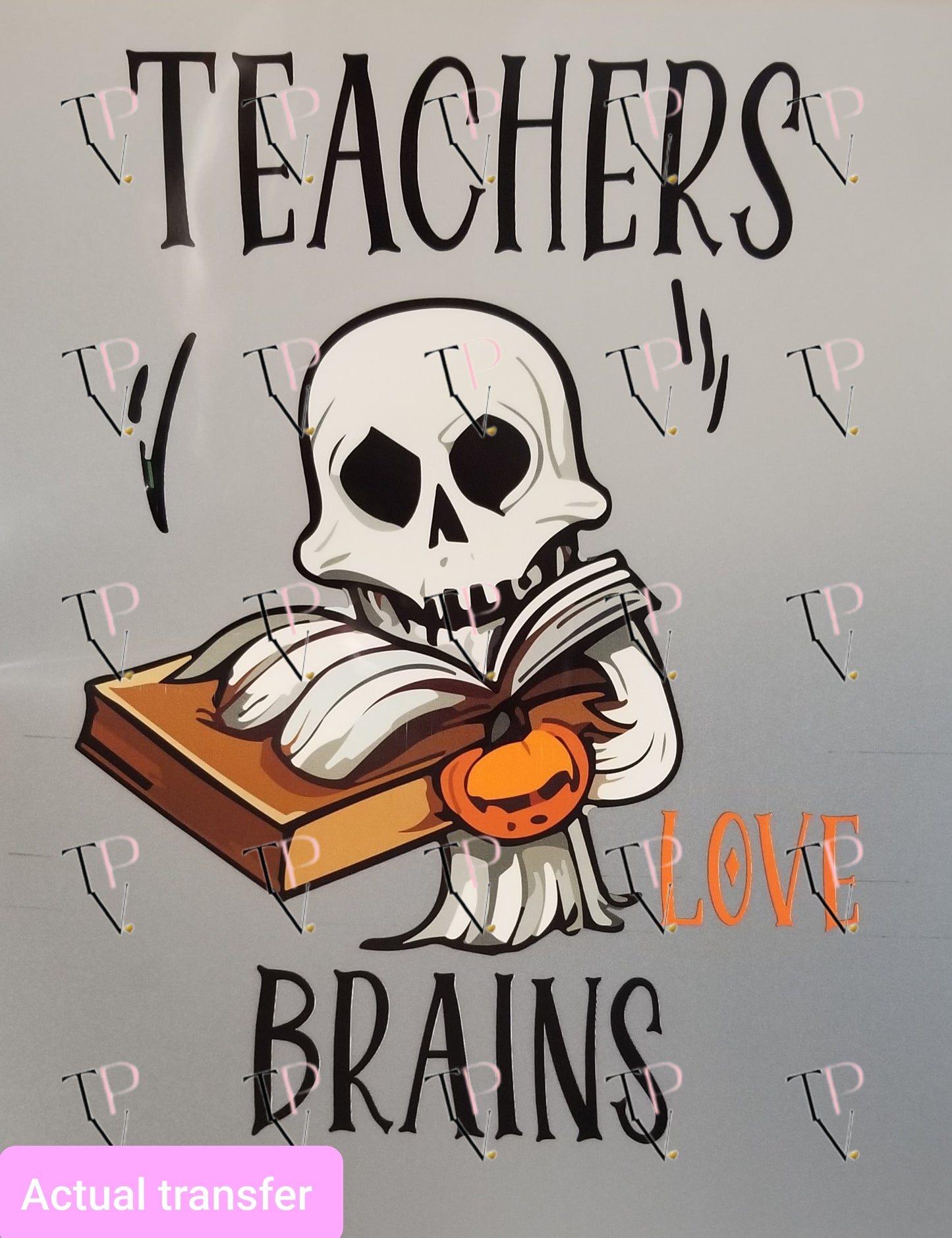 Teachers Love Brains Transfer
